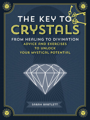 cover image of The Key to Crystals